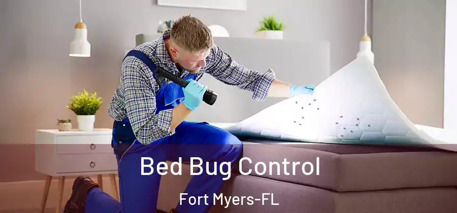  Bed Bug Control Fort Myers-FL