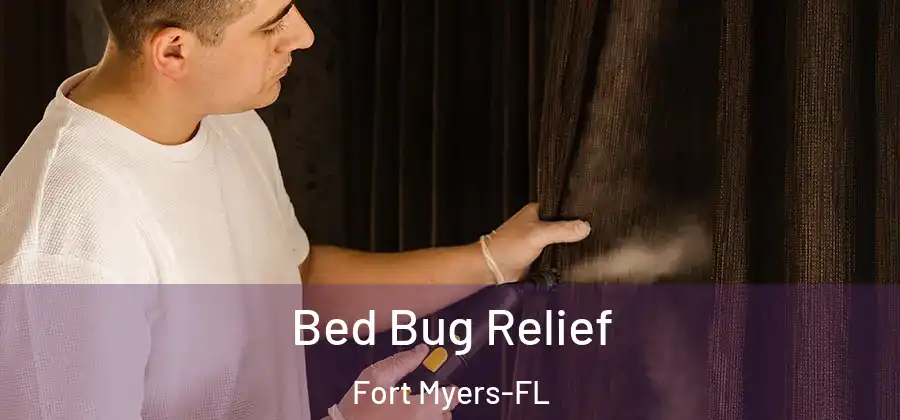 Bed Bug Relief Fort Myers-FL
