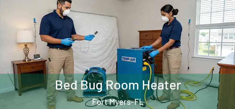 Bed Bug Room Heater Fort Myers-FL