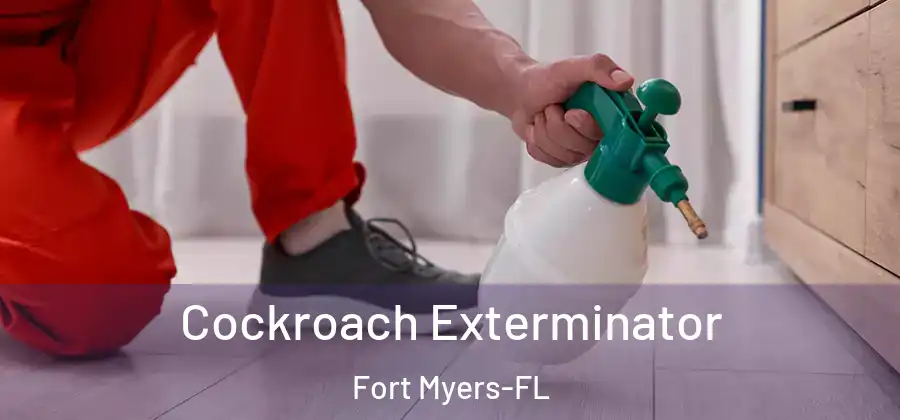  Cockroach Exterminator Fort Myers-FL