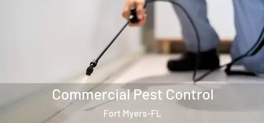  Commercial Pest Control Fort Myers-FL