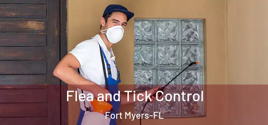 Flea and Tick Control Fort Myers-FL