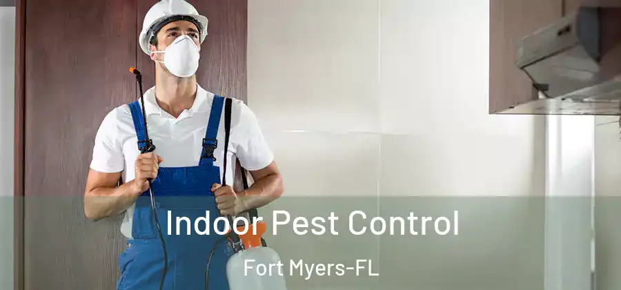 Indoor Pest Control Fort Myers-FL
