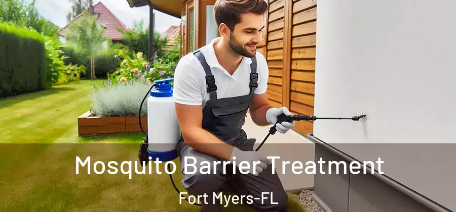 Mosquito Barrier Treatment Fort Myers-FL
