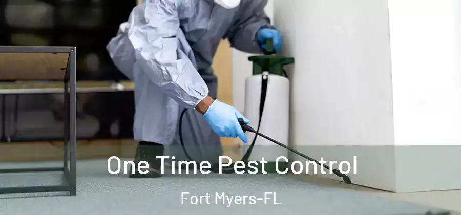 One Time Pest Control Fort Myers-FL