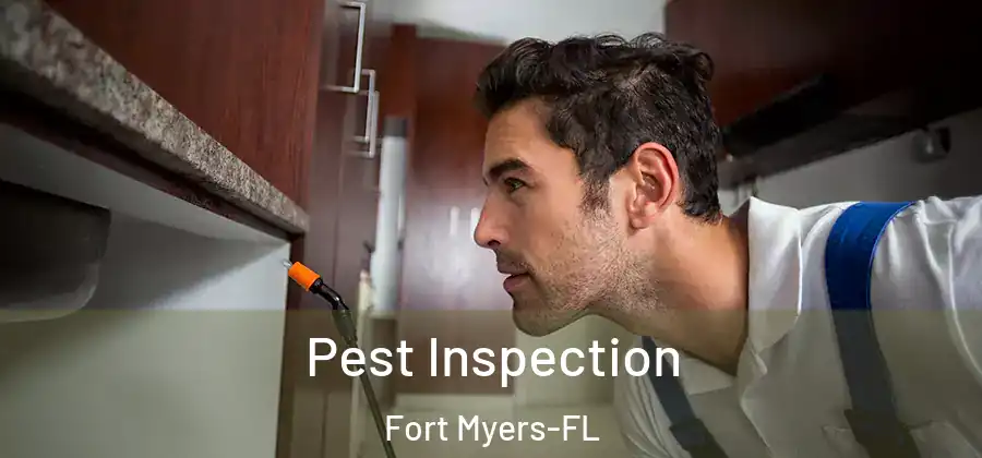  Pest Inspection Fort Myers-FL