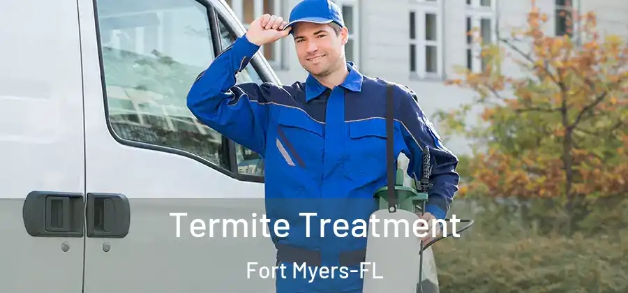  Termite Treatment Fort Myers-FL