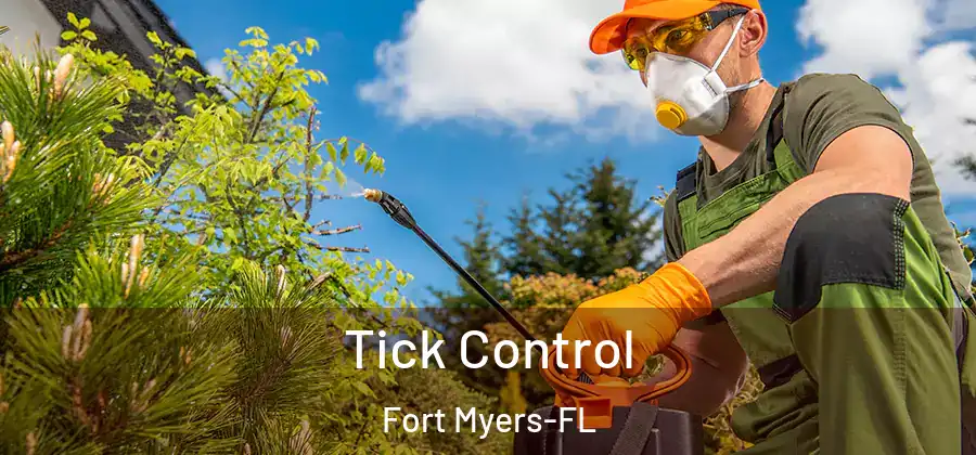  Tick Control Fort Myers-FL
