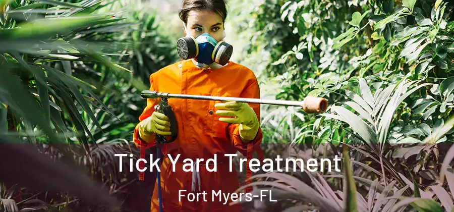  Tick Yard Treatment Fort Myers-FL